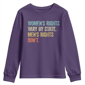Womens Rights Vary By State Men Rights Dont Feminist Retro Youth Sweatshirt TS11 Purple Print Your Wear