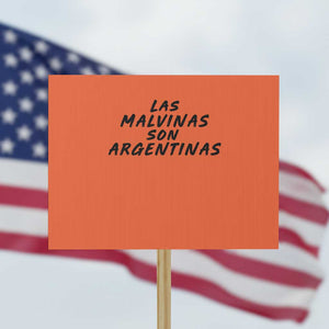 Las Malvinas Son Argentinas Protest Sign Political Statement TS11 Horizontal 18" × 24" Orange Print Your Wear