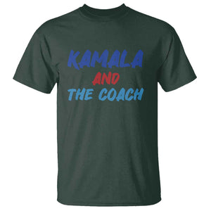 Harris Walz Supporter T Shirt Kamala And The Coach American Presidential Election TS11 Dark Forest Green Print Your Wear