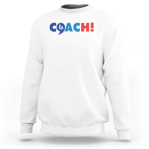 Funny Harris Walz Supporter Sweatshirt Kamala And The Coach Comma La 2024 TS11 White Print Your Wear