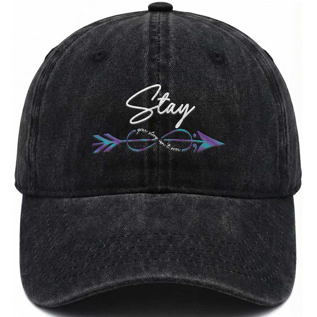 Suicide Prevention Awareness Washed Cotton Baseball Cap Stay Your Story Isn't Over Arrow Semicolon TS11 Print Your Wear