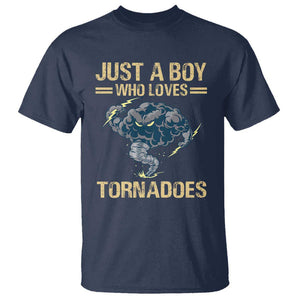 Tornado Chaser T Shirt Just A Boy Who Loves Tornadoes Storm Thunder TS11 Navy Print Your Wear