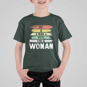 Harris Supporter 2024 T Shirt For Kid Be A Man Vote For A Woman Retro Star TS11 Dark Forest Green Print Your Wear