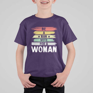 Harris Supporter 2024 T Shirt For Kid Be A Man Vote For A Woman Retro Star TS11 Purple Print Your Wear