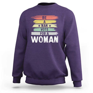 Harris Supporter 2024 Sweatshirt Be A Man Vote For A Woman Retro Star TS11 Purple Print Your Wear