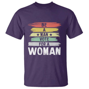 Harris Supporter 2024 T Shirt Be A Man Vote For A Woman Retro Star TS11 Purple Print Your Wear