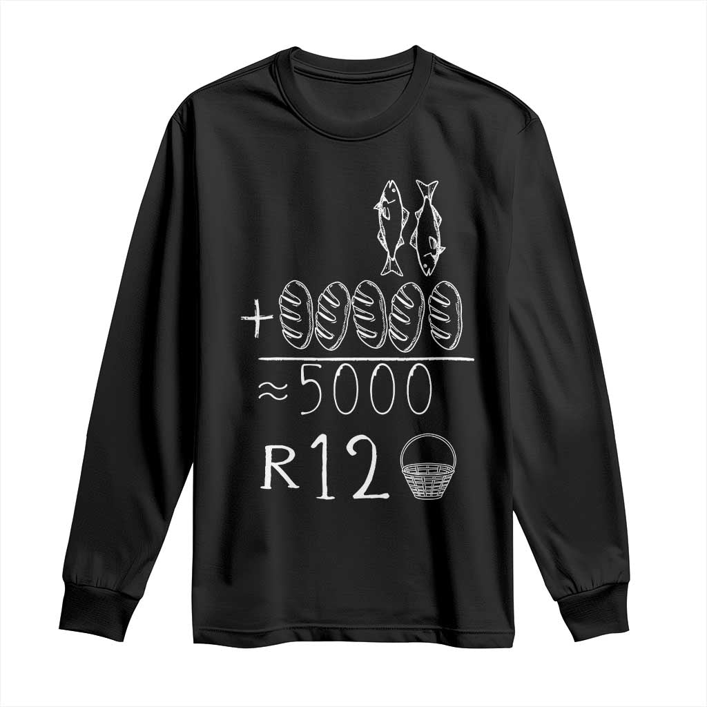 2 Fishes 5 Breads Jesus Feeds The 5000 Christian Bible Verses Long Sleeve Shirt TS11 Black Print Your Wear