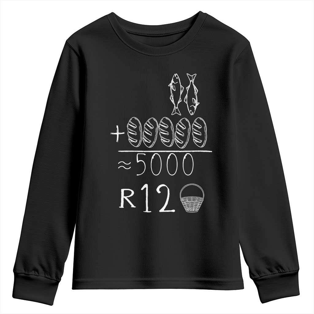 2 Fishes 5 Breads Jesus Feeds The 5000 Christian Bible Verses Youth Sweatshirt TS11 Black Print Your Wear
