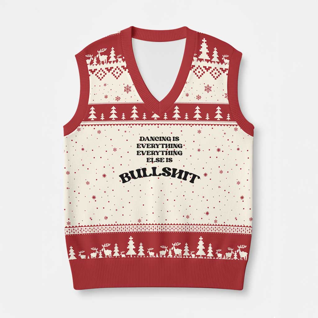 Dancing Is Everything Else Is Bullshit V-Neck Knit Sweater Vest Funny Disco Styles