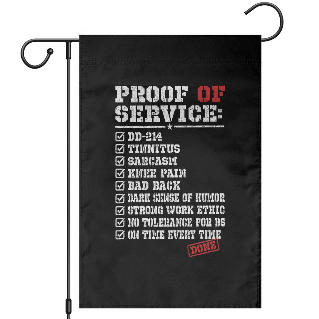 Proof Of Service DD 214 Military Veteran Garden Flag Tinnitus Strong Work Ethic Retired Humor