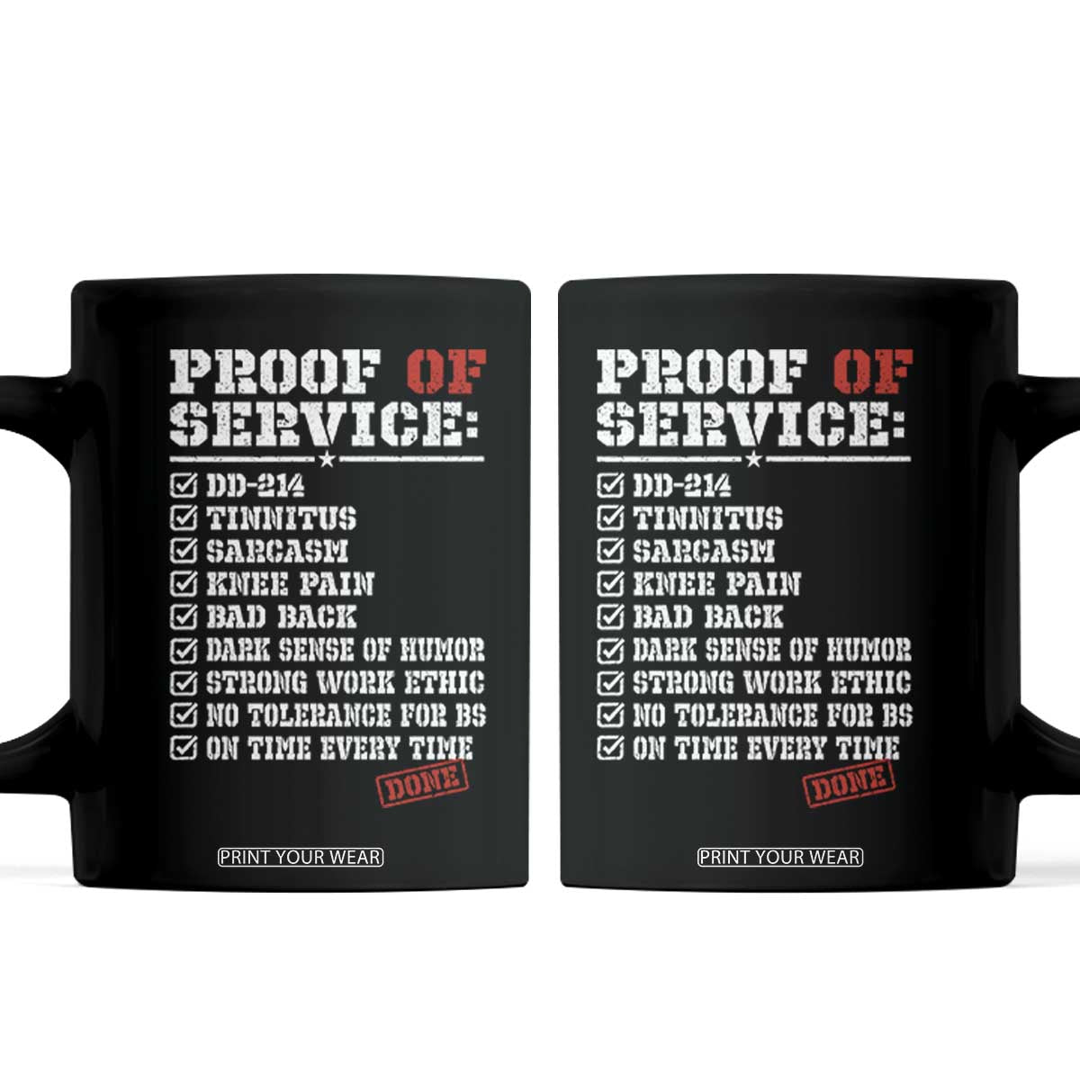 Proof Of Service DD 214 Military Veteran Coffee Mug Tinnitus Strong Work Ethic Retired Humor