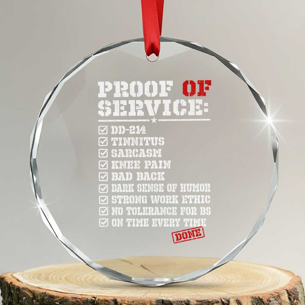 Proof Of Service DD 214 Military Veteran Crystal Glass Ornament Tinnitus Strong Work Ethic Retired Humor