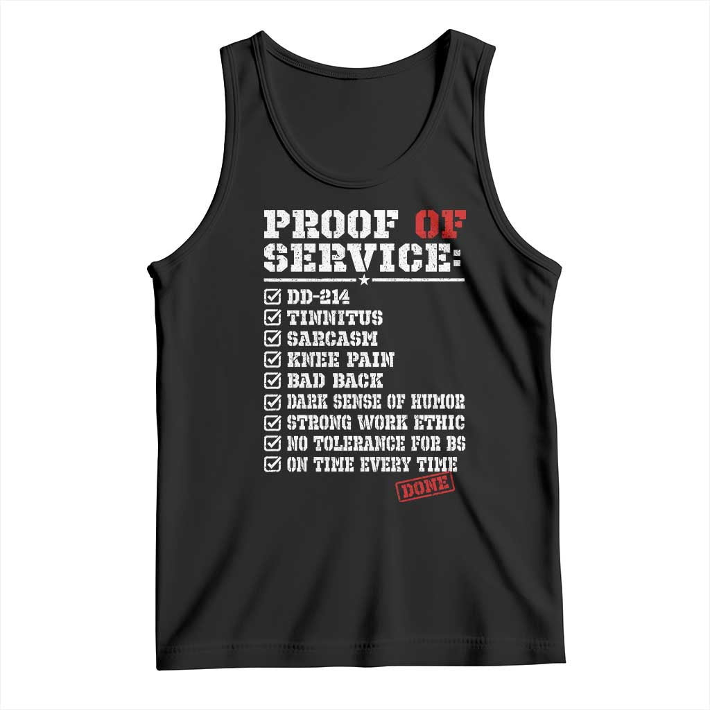 Proof Of Service DD 214 Military Veteran Tank Top Tinnitus Strong Work Ethic Retired Humor