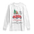 Funny This Is My Christmas Movie Watching Shirt Long Sleeve Shirt Red Car Xmas Tree TS11 White Print Your Wear