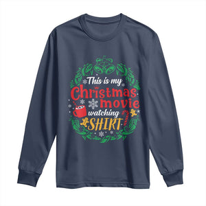 This Is My Christmas Movie Watching Shirt Long Sleeve Shirt Gingerbread Cocoa TS11 Navy Print Your Wear