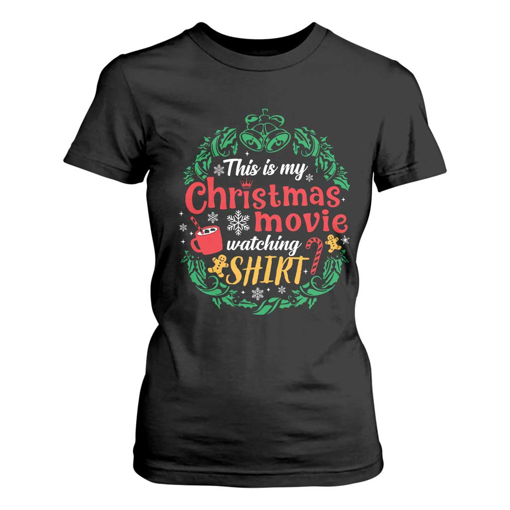 This Is My Christmas Movie Watching Shirt T Shirt For Women Gingerbread Cocoa TS11 Black Print Your Wear