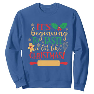 Funny Christmas Baker Sweatshirt It's Beginning To Taste A Lot Like Christmas Gingerbread TS11 Royal Blue Print Your Wear