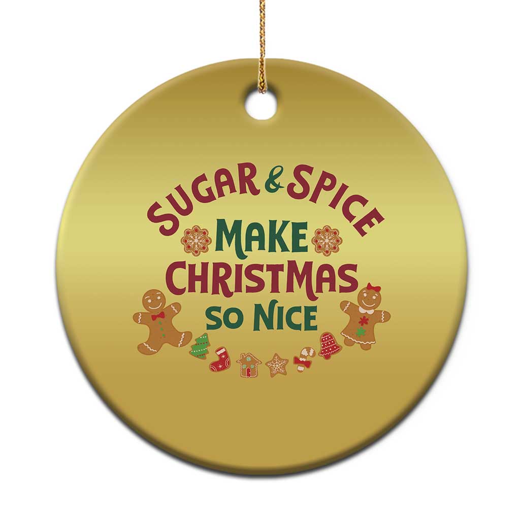 Funny Xmas Baking Christmas Ornament Sugar And Spice Make Xmas So Nice Gingerbread TS11 Print Your Wear