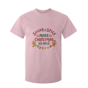 Funny Christmas Baking T Shirt For Kid Sugar And Spice Make Christmas So Nice Gingerbread TS11 Light Pink Print Your Wear