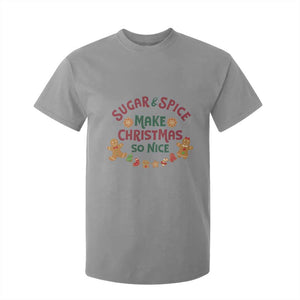 Funny Christmas Baking T Shirt For Kid Sugar And Spice Make Christmas So Nice Gingerbread TS11 Sport Gray Print Your Wear