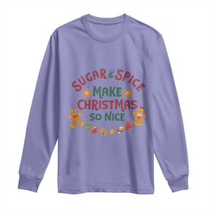 Funny Christmas Baking Long Sleeve Shirt Sugar And Spice Make Christmas So Nice Gingerbread TS11 Violet Print Your Wear