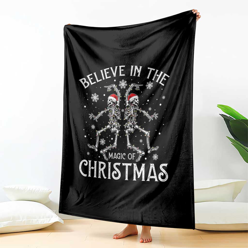 Funny Believe In The Magic Of Christmas Throw Blanket Xmas Skeleton TS11 Print Your Wear