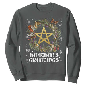 Heathens Greeting Sweatshirt Pagan Christmas Wreath Yule Holiday TS11 Dark Heather Print Your Wear