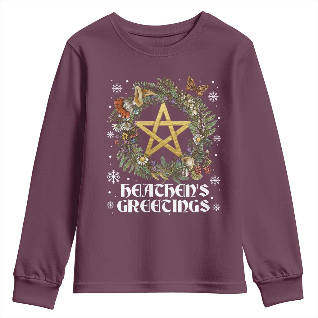 Heathens Greeting Youth Sweatshirt Pagan Christmas Wreath Yule Holiday TS11 Maroon Print Your Wear