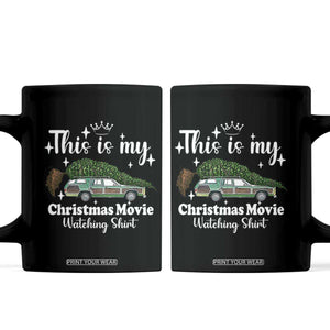 This Is My Christmas Movie Watching Coffee Mug Vintage Xmas Tree Car TS11 Black Print Your Wear