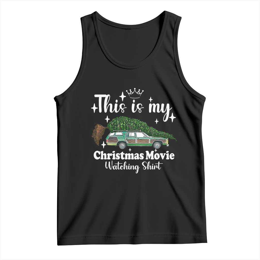 This Is My Christmas Movie Watching Tank Top Vintage Xmas Tree Car TS11 Black Print Your Wear