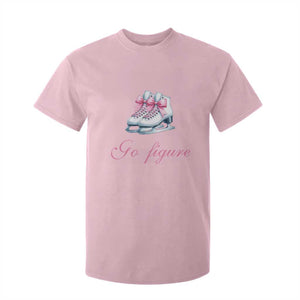 Figure Skater T Shirt For Kid Go Figure Coquette Pink Bow Ice Skating TS11 Light Pink Print Your Wear