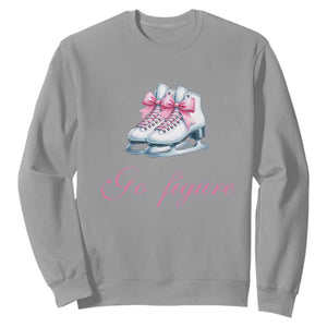Figure Skater Sweatshirt Go Figure Coquette Pink Bow Ice Skating TS11 Sport Gray Print Your Wear