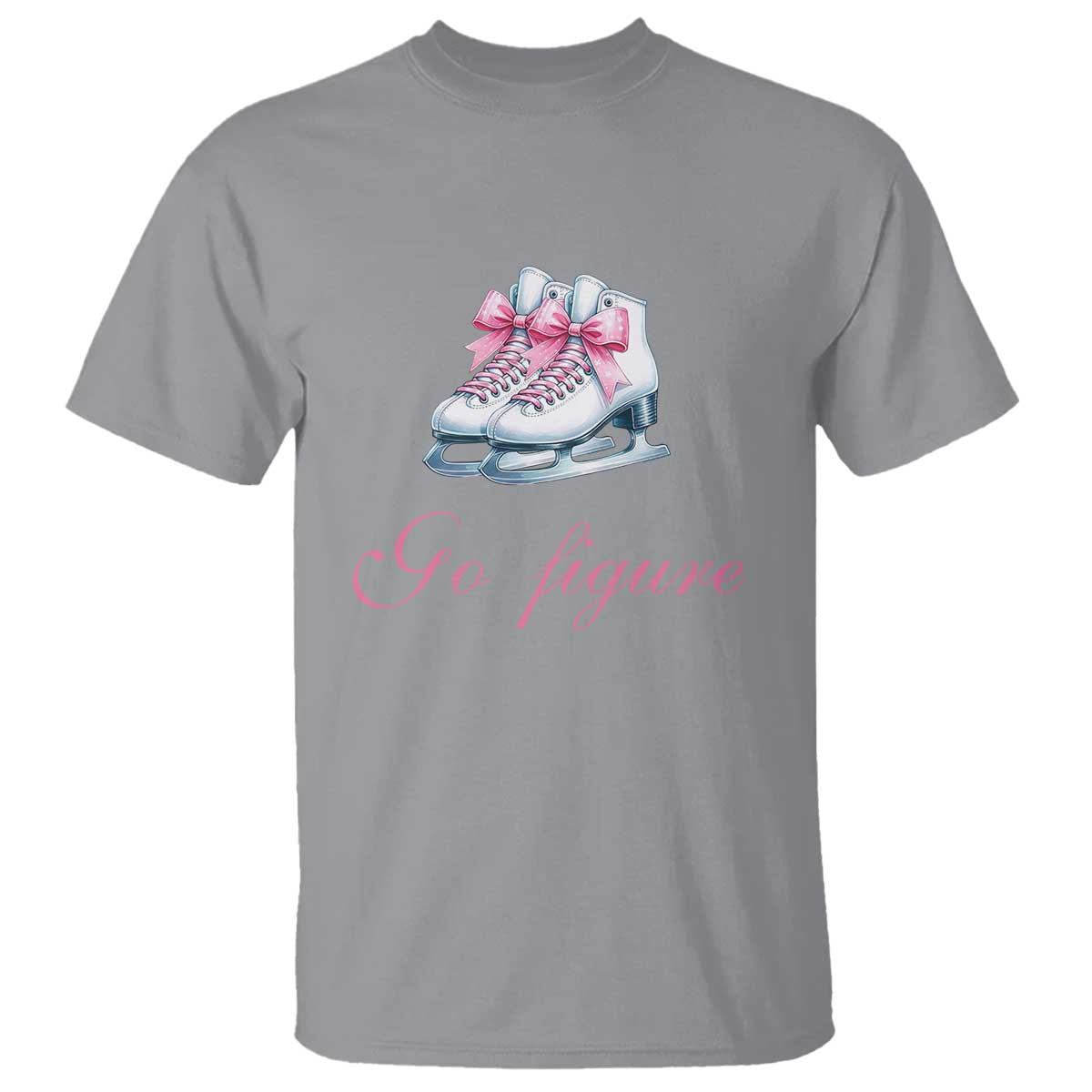 Figure Skater T Shirt Go Figure Coquette Pink Bow Ice Skating TS11 Sport Gray Print Your Wear