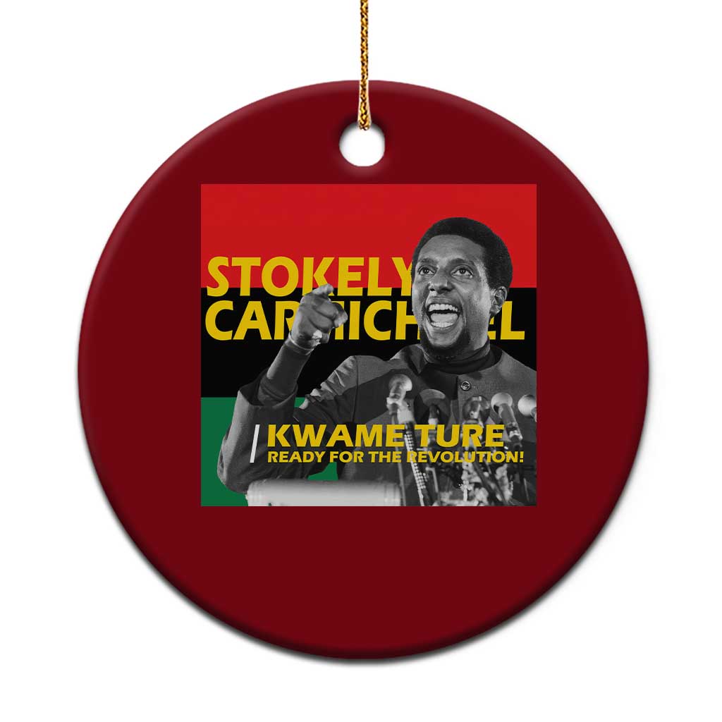 Stokely Carmichael Quote Ceramic Ornament Ready For The Revolution Black History Month TS11 1pc Red Print Your Wear
