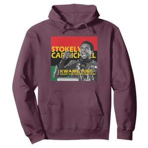 Stokely Carmichael Quote Hoodie Ready For The Revolution Black History Month TS11 Maroon Print Your Wear