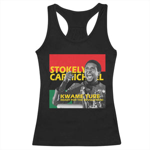 Stokely Carmichael Quote Racerback Tank Top Ready For The Revolution Black History Month TS11 Black Print Your Wear