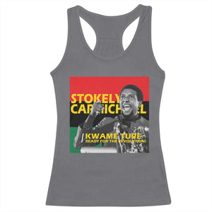 Stokely Carmichael Quote Racerback Tank Top Ready For The Revolution Black History Month TS11 Charcoal Print Your Wear