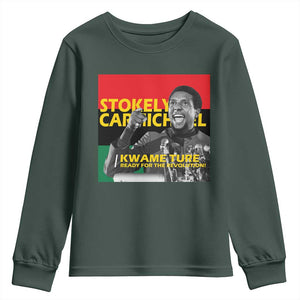 Stokely Carmichael Quote Youth Sweatshirt Ready For The Revolution Black History Month TS11 Dark Forest Green Print Your Wear