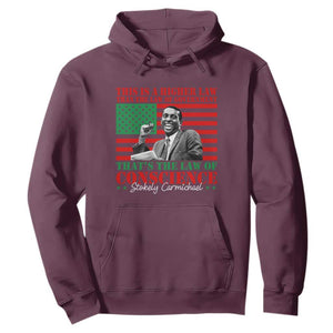 Stokely Carmichael Hoodie That's The Law Of Conscience American Flag TS11 Maroon Print Your Wear