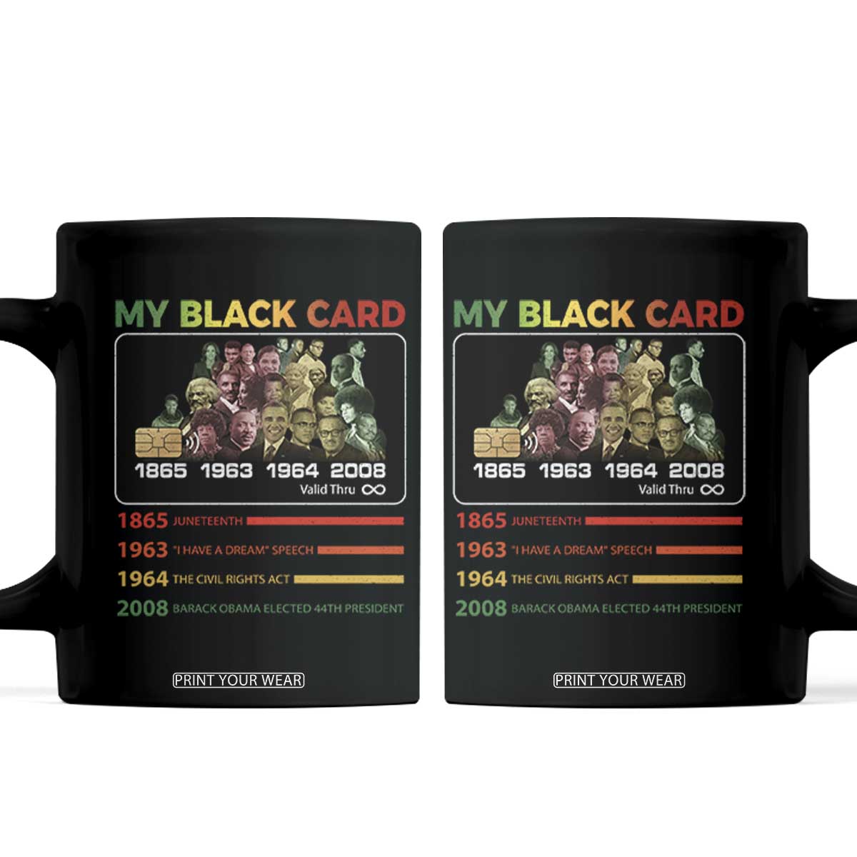 Black History Coffee Mug My Black Card Greatest African American Leaders TS11 Black Print Your Wear