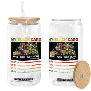 Black History Glass Can My Black Card Greatest African American Leaders TS11 Print Your Wear