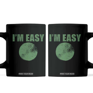 Funny I'm Easy Snowboard Ski Coffee Mug Green Circle Retro Mountain Sign TS11 Black Print Your Wear