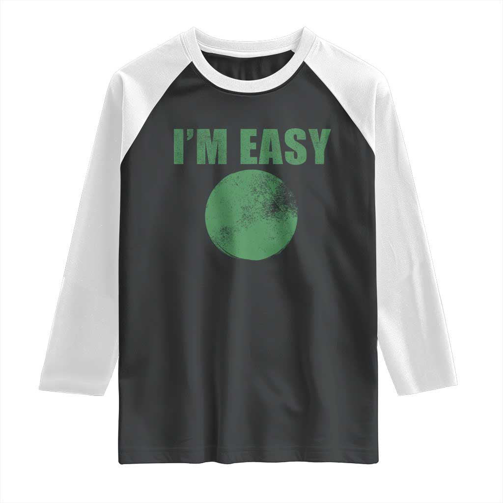 Funny I'm Easy Snowboard Ski Raglan Shirt Green Circle Retro Mountain Sign TS11 Black White Print Your Wear