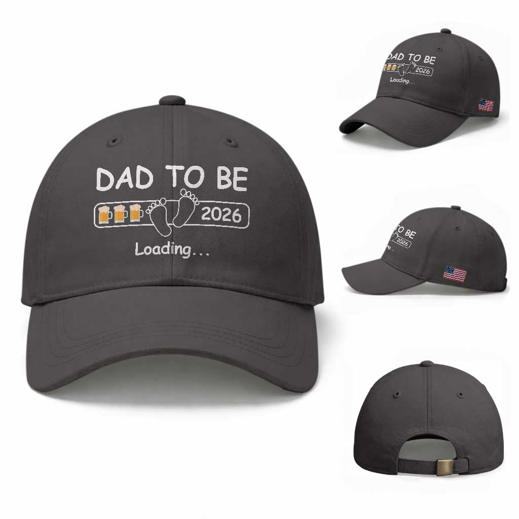 Funny Dad To Be 2026 Loading Baseball Cap New Dad Beer Lover TS11 Baseball Cap Universal Fit Dark Gray Print Your Wear
