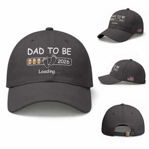 Funny Dad To Be 2026 Loading Baseball Cap New Dad Beer Lover TS11 Baseball Cap Universal Fit Dark Gray Print Your Wear