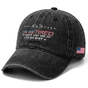 I Am Retired Don't Ask Me To Do Shit Washed Cotton Baseball Cap Funny Retirement Gift TS11 Print Your Wear