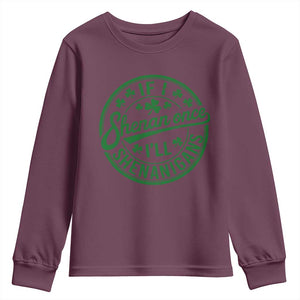 Funny St Patricks Day If I Shenan Once I Will Shenanigan Youth Sweatshirt TS11 Maroon Print Your Wear