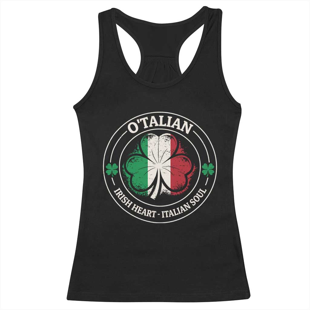 Irish Italian Pride Racerback Tank Top O'Talian Irish Heart Italian Soul St Patricks Day TS11 Black Print Your Wear