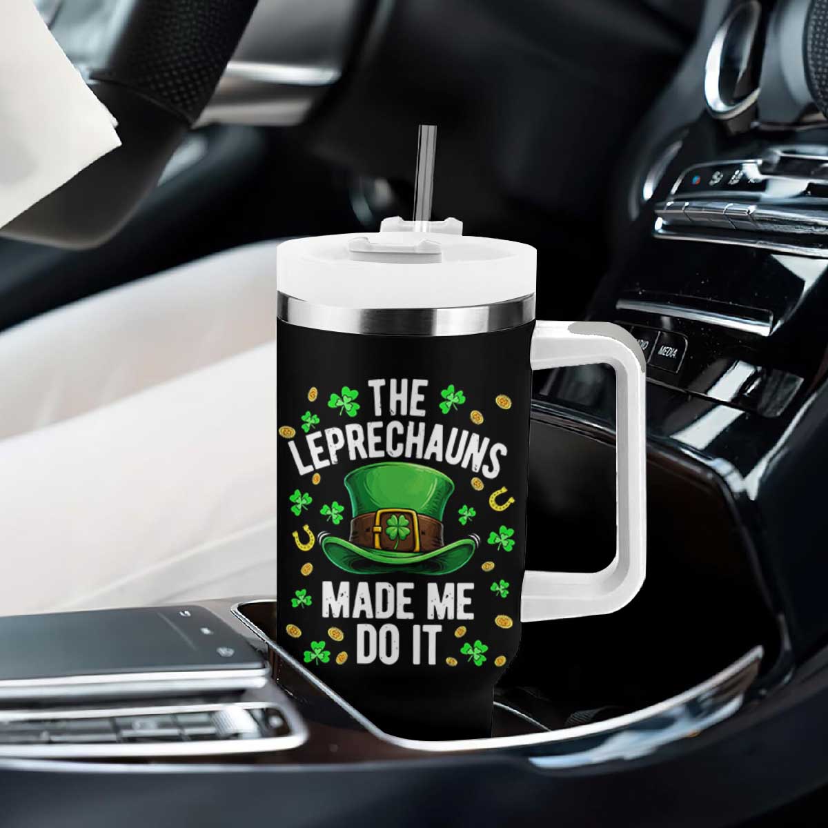 Funny St Patricks Day The Leprechauns Made Me Do It Tumbler With Handle TS11 Print Your Wear