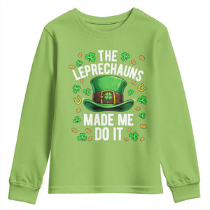 Funny St Patricks Day The Leprechauns Made Me Do It Youth Sweatshirt TS11 Lime Print Your Wear